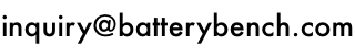 Inquiry - Battery Bench